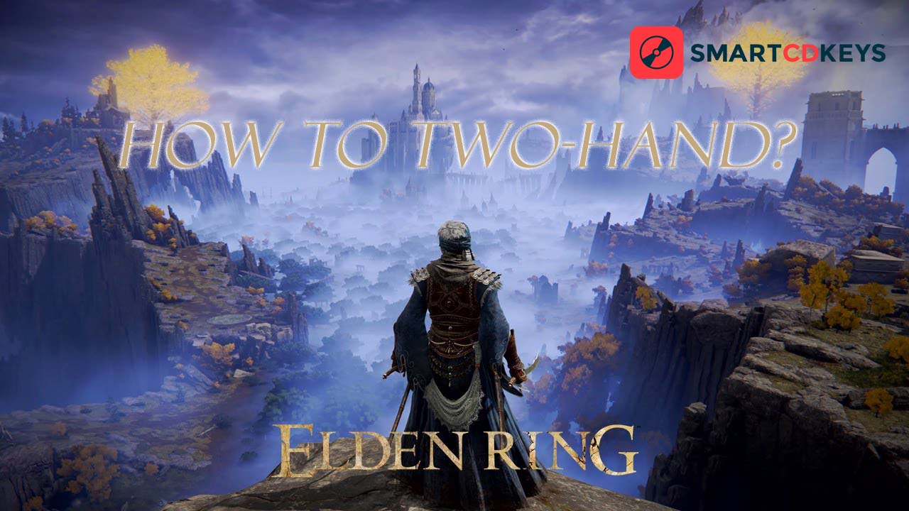 Jak se dvěma rukama v Elden Ring?