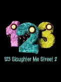 123 Slaughter Me Street 2 (PC)