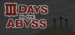 3 Days in the Abyss (PC)