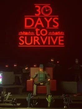 30 Days to Survive (PC)