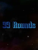 33 Rounds (PC)