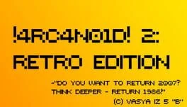 4RC4N01D! 2: Retro Edition (PC) gallery image 1
