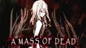A Mass of Dead (PC)
