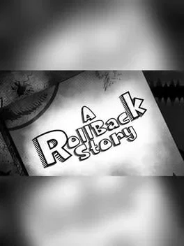 A Roll-Back Story (PC)