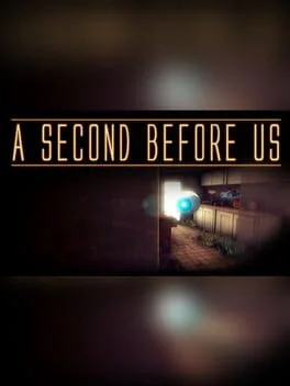 A Second Before Us (PC)
