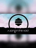 A song in the void (PC)