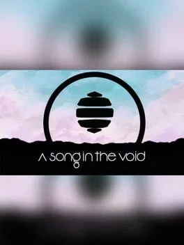 A song in the void (PC)