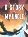 A Story About My Uncle (PC) thumb 1