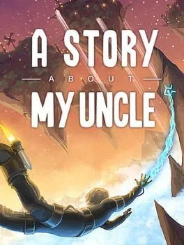 A Story About My Uncle (PC)