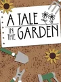 A Tale In The Garden (PC) thumb 1