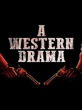 A Western Drama (PC)