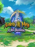 Academy of Magic: A New Beginning (PC)