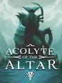 Acolyte of the Altar (PC) thumb 1