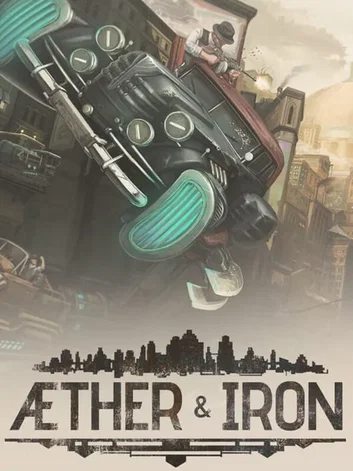 Aether & Iron (PC)