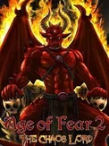 Age of Fear 2: The Chaos Lord (PC)