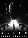 Alien: Rogue Incursion (PC)