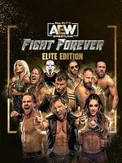 All Elite Wrestling: Fight Forever - Elite Edition (PC)