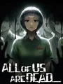 All of Us Are Dead (Xbox One) thumb 1