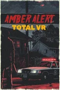 Amber Alert Total VR (PC)
