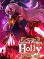 Ancient Weapon Holly (Switch) thumb 1