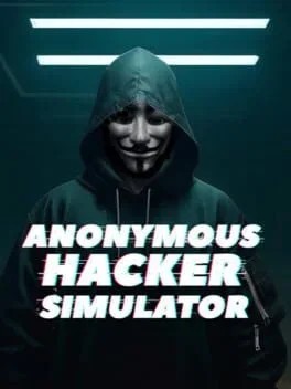 Anonymous Hacker Simulator (PC)