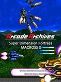 Arcade Archives: Super Dimension Fortress Macross II (Switch)