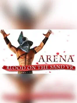 Arena: Blood on the Sand VR (PC)