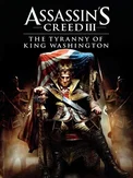 Assassin's Creed III: The Tyranny of King Washington - Betrayal (DLC) (PC)