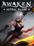 Awaken: Astral Blade (PC)
