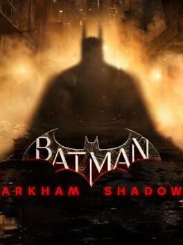 Batman: Arkham Shadow (Meta Quest)