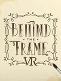 Behind the Frame: The Finest Scenery VR (PC)