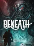 Beneath (PC)