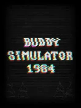 Buddy Simulator 1984 (PC)