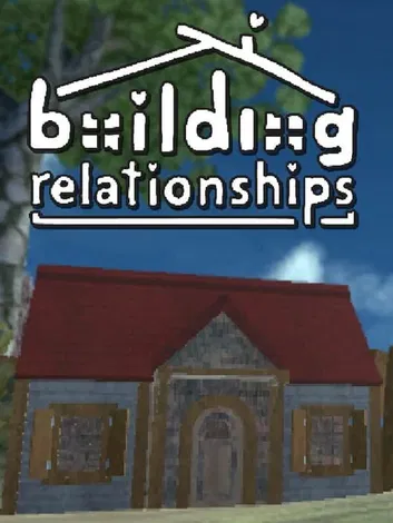 Building Relationships (PC)