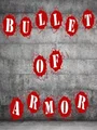 Bullet of Armor (PC) thumb 1