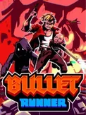 Bullet Runner (PC)