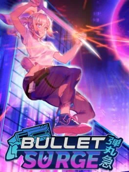 Bullet: Surge (PC) gallery image 1