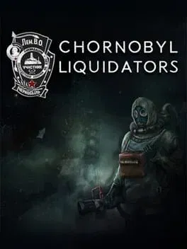 Chornobyl Liquidators (PC)