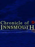 Chronicle of Innsmouth (PC)