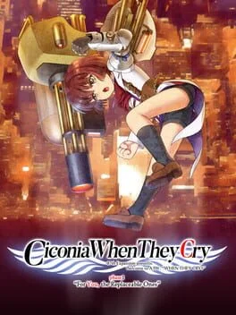 Ciconia When They Cry: Phase 1 - For You, the Replaceable Ones (PC)