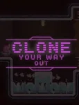 Clone Your Way Out (PC)