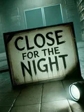 Close for the Night (PS5)