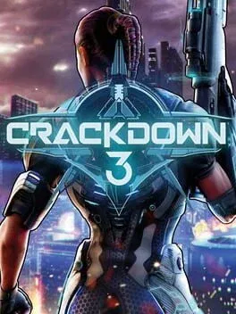 Crackdown 3 (PC/Xbox One)