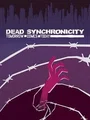 Dead Synchronicity: Tomorrow Comes Today (PS4) thumb 1