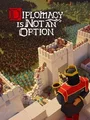 Diplomacy is Not an Option (PC) thumb 1