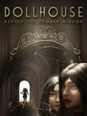 Dollhouse: Behind the Broken Mirror (Xbox Series X|S)