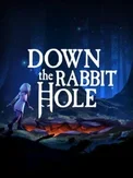 Down the Rabbit Hole (PC)
