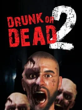 Drunk or Dead 2 (PC) gallery image 1