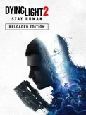 Dying Light 2: Stay Human - Reloaded Edition (PC)