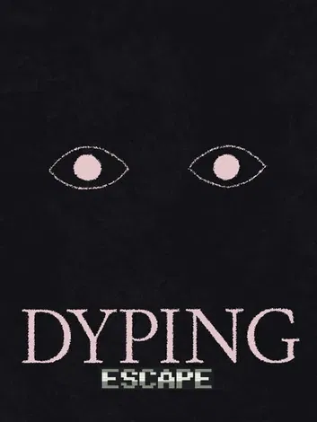 Dyping Escape (PC)